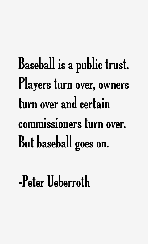 Peter Ueberroth Quotes