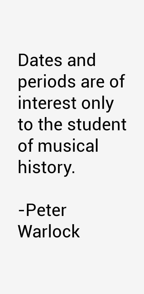 Peter Warlock Quotes