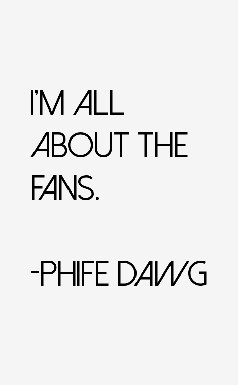 Phife Dawg Quotes