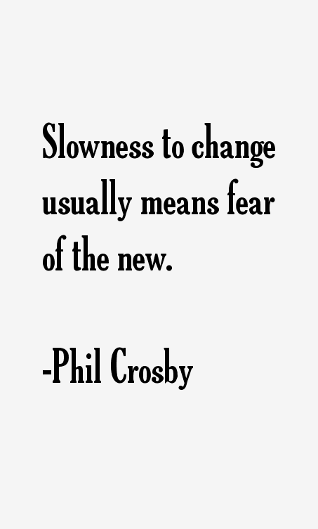 Phil Crosby Quotes