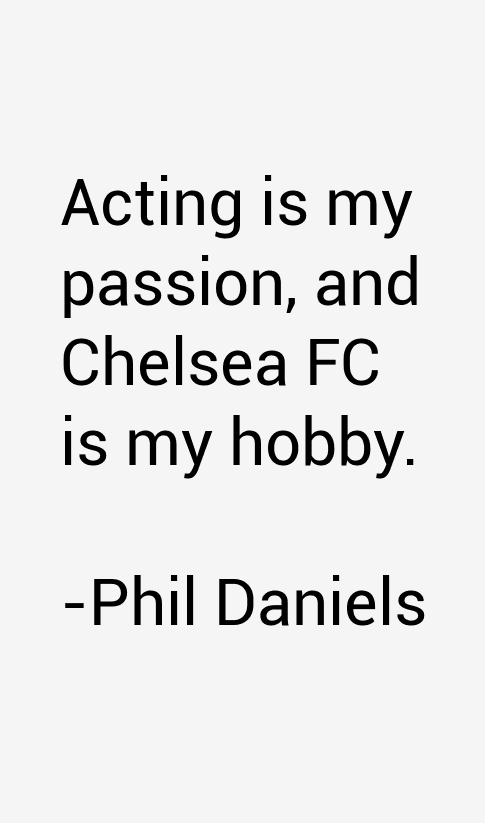 Phil Daniels Quotes