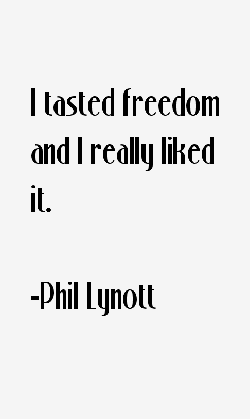 Phil Lynott Quotes