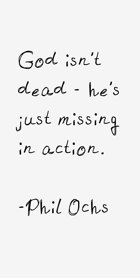 Phil Ochs Quotes