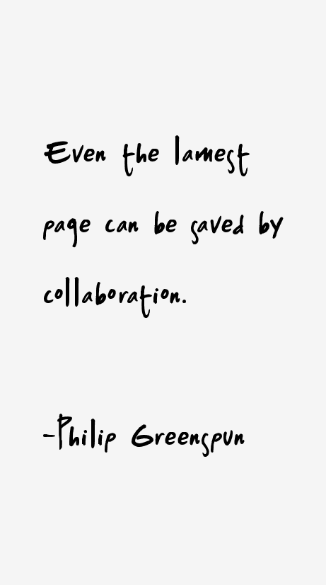 Philip Greenspun Quotes