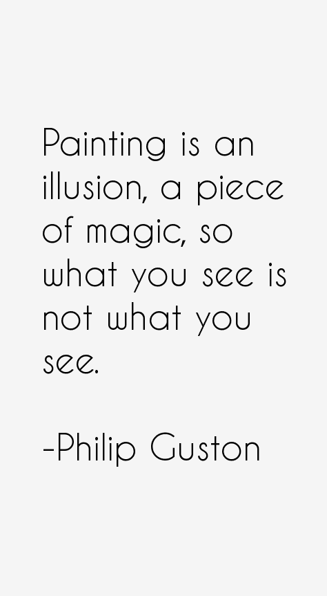 Philip Guston Quotes