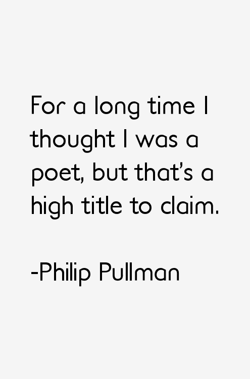 Philip Pullman Quotes
