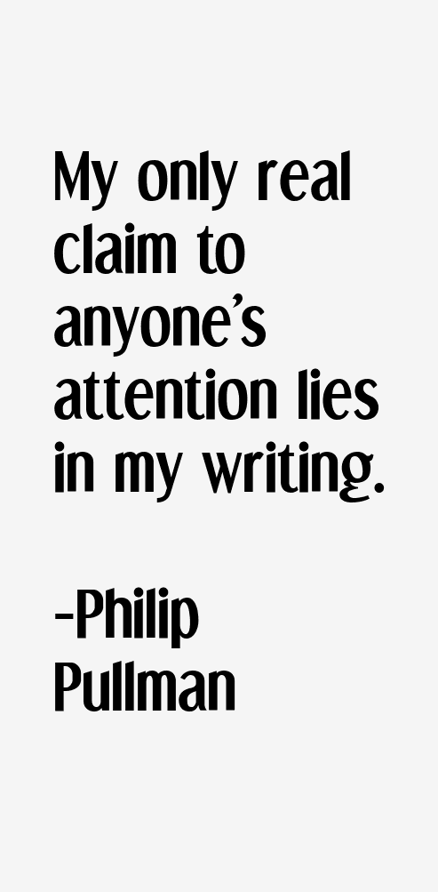 Philip Pullman Quotes