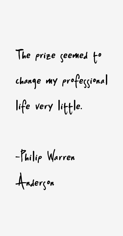 Philip Warren Anderson Quotes