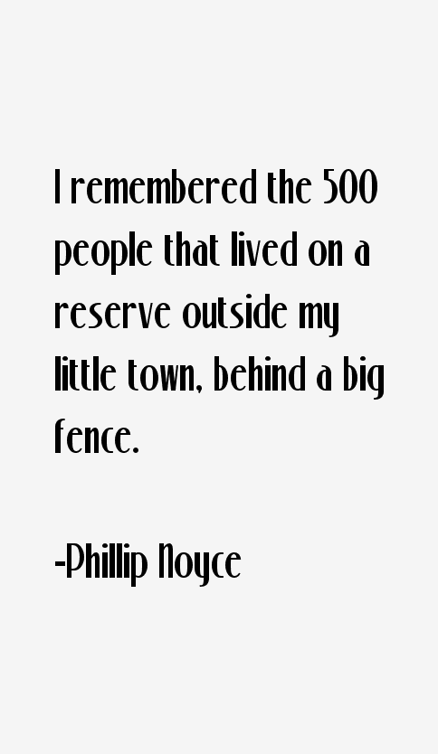 Phillip Noyce Quotes