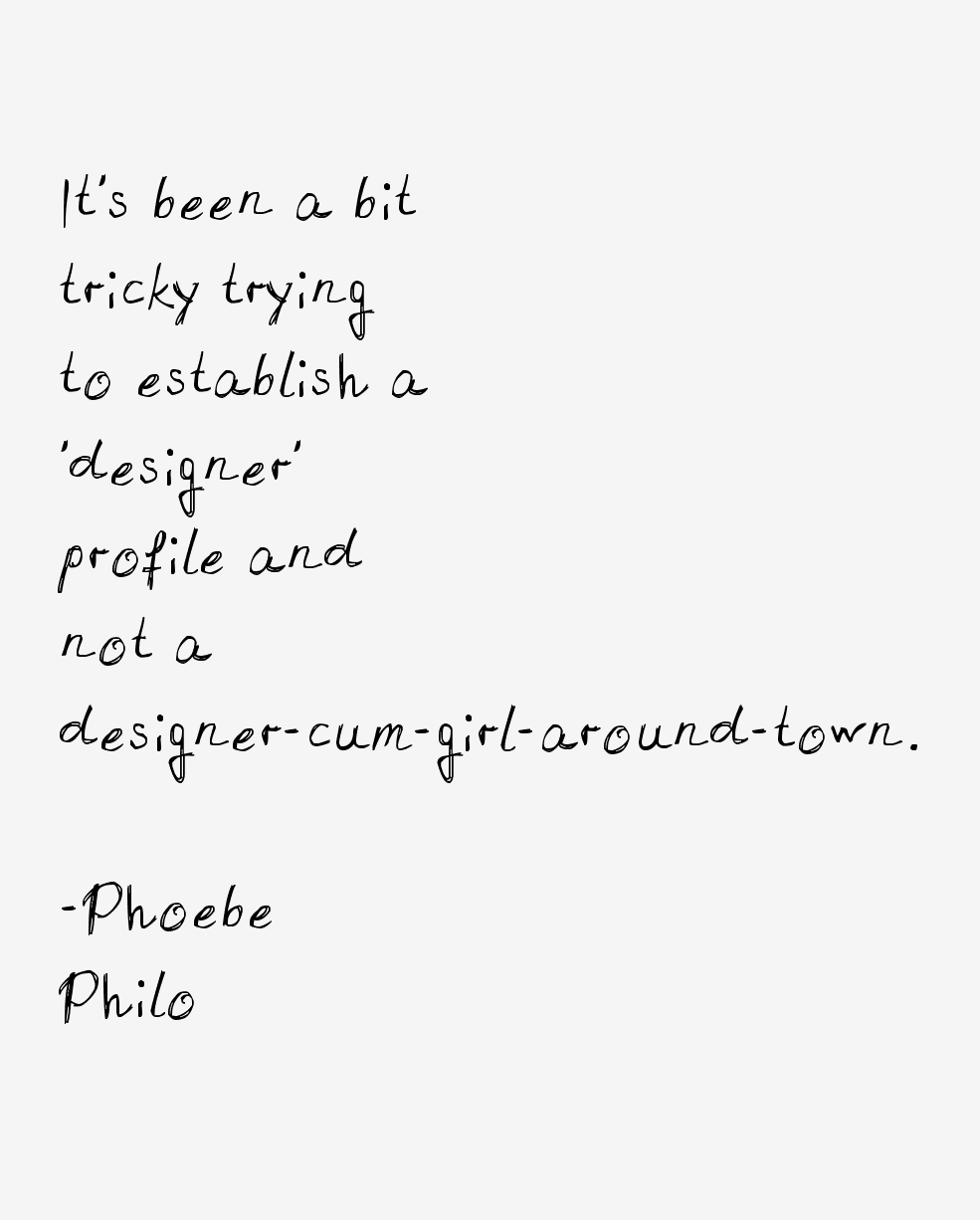 Phoebe Philo Quotes