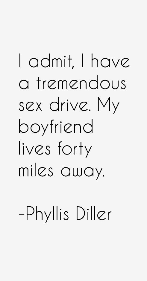 Phyllis Diller Quotes