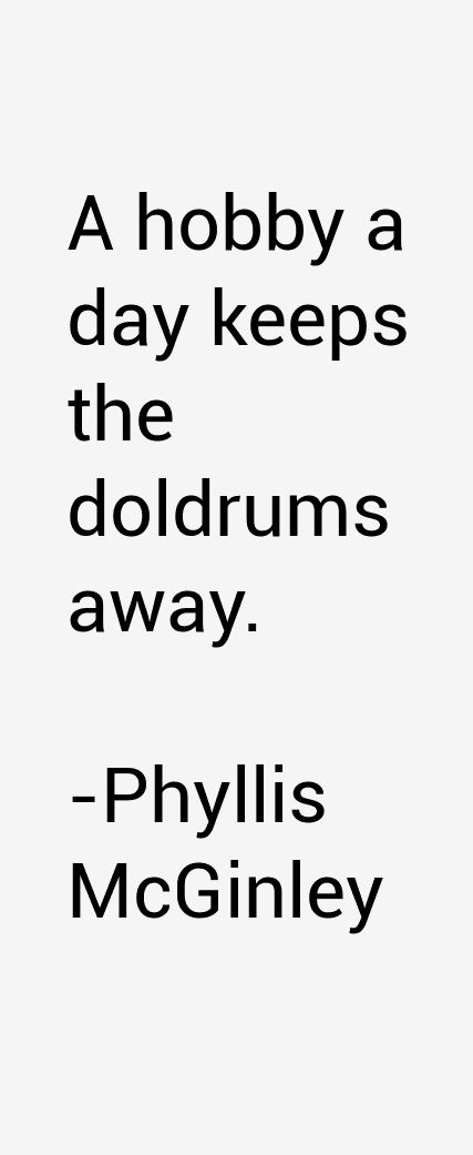 Phyllis McGinley Quotes