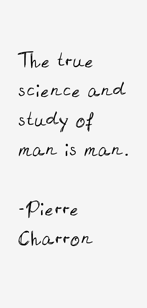 Pierre Charron Quotes