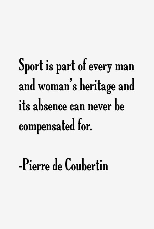 Pierre de Coubertin Quotes
