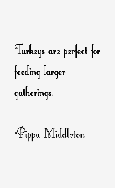 Pippa Middleton Quotes