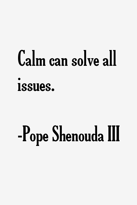 Pope Shenouda III Quotes