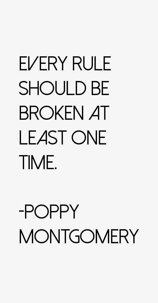 Poppy Montgomery Quotes