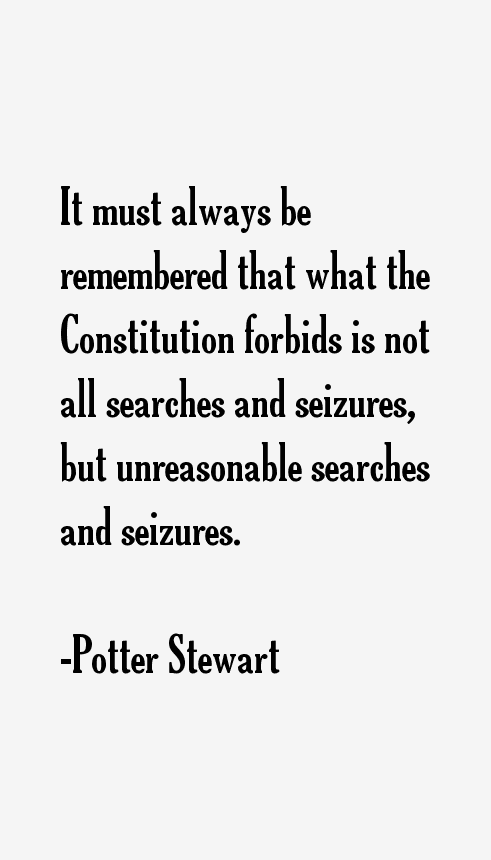 Potter Stewart Quotes