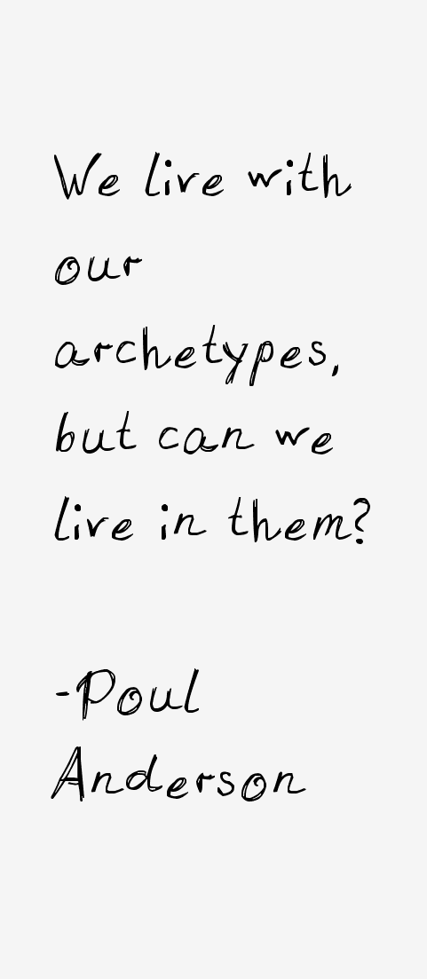 Poul Anderson Quotes