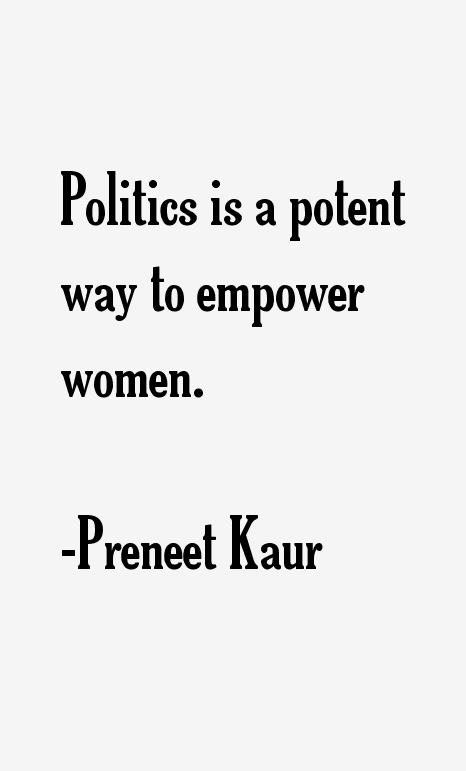 Preneet Kaur Quotes
