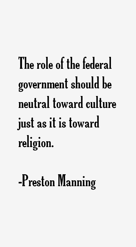 Preston Manning Quotes