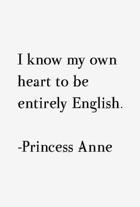Princess Anne Quotes