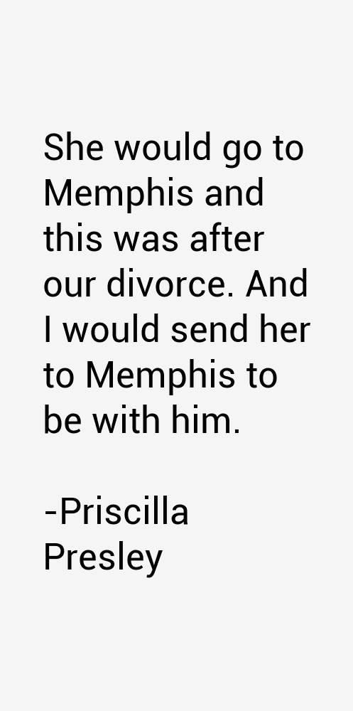 Priscilla Presley Quotes