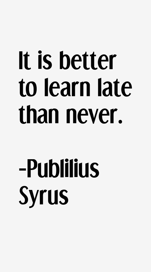 Publilius Syrus Quotes