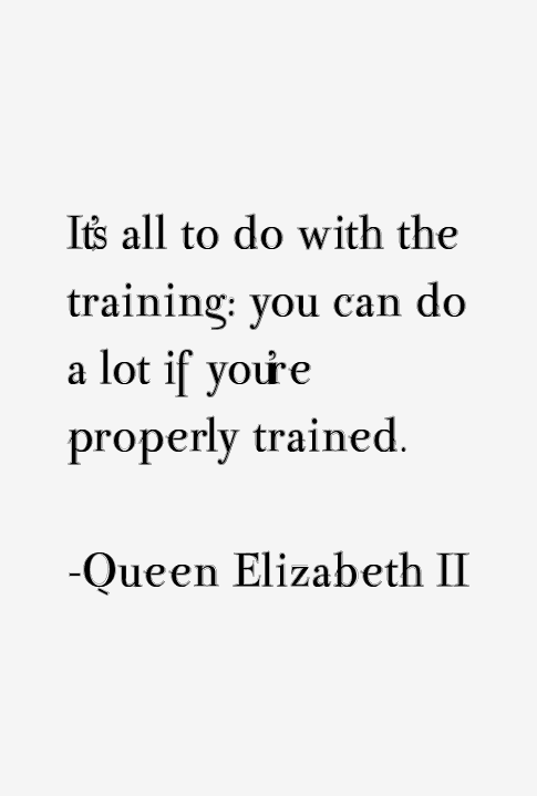 Queen Elizabeth II Quotes