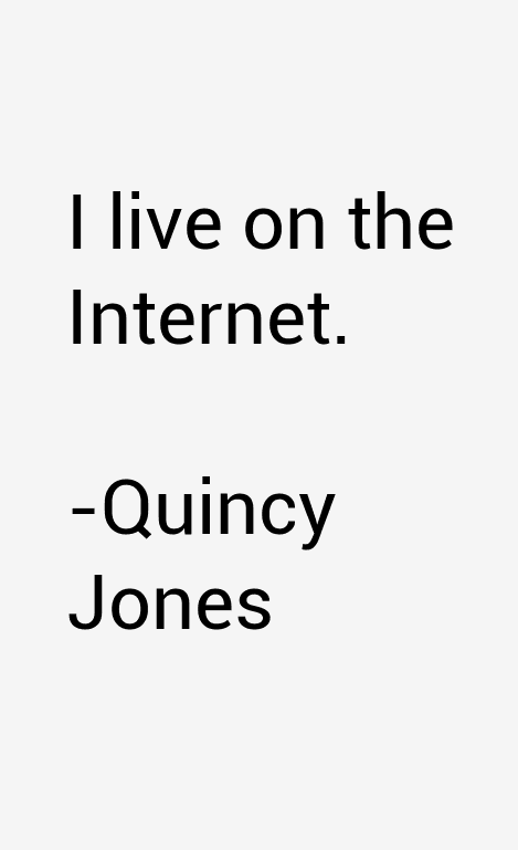 Quincy Jones Quotes