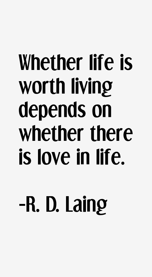 R. D. Laing Quotes
