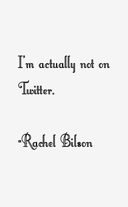 Rachel Bilson Quotes