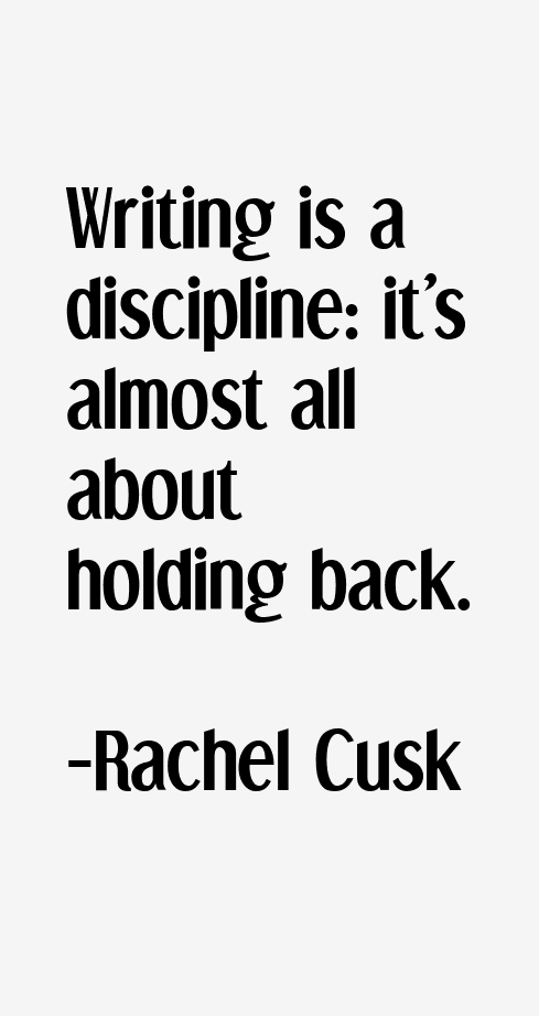 Rachel Cusk Quotes