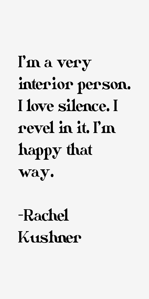 Rachel Kushner Quotes