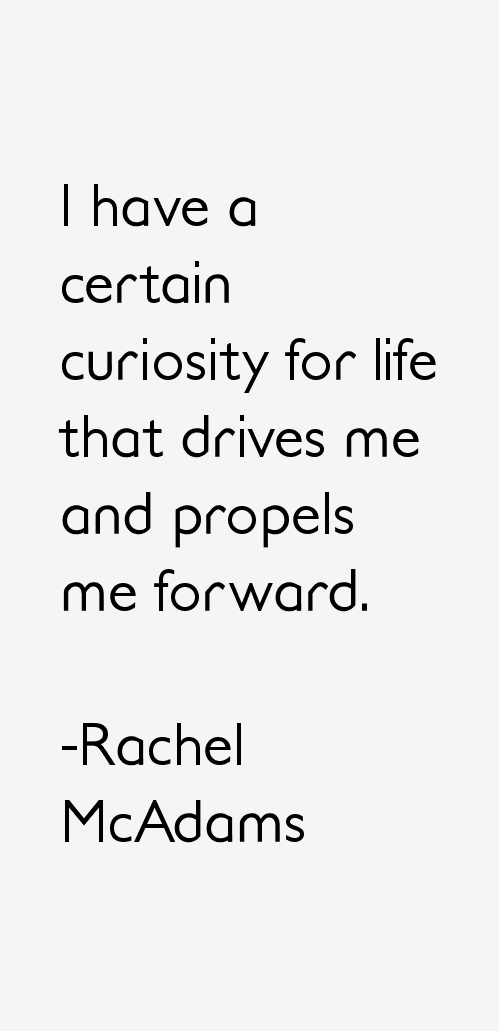Rachel McAdams Quotes