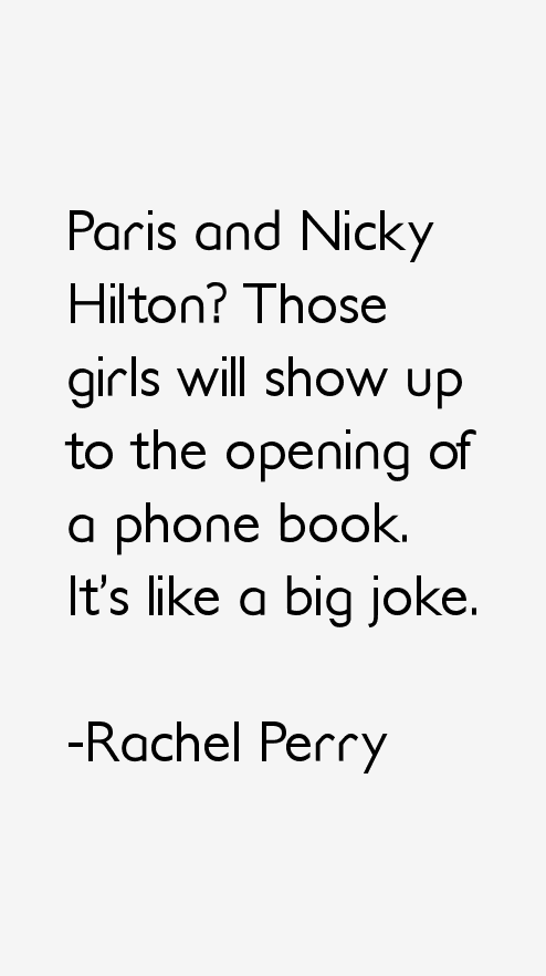 Rachel Perry Quotes
