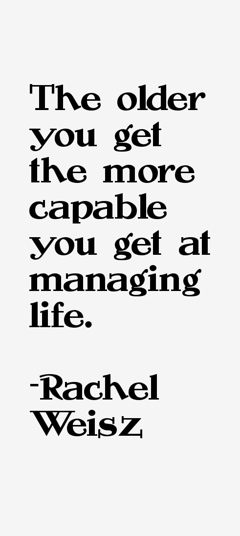 Rachel Weisz Quotes
