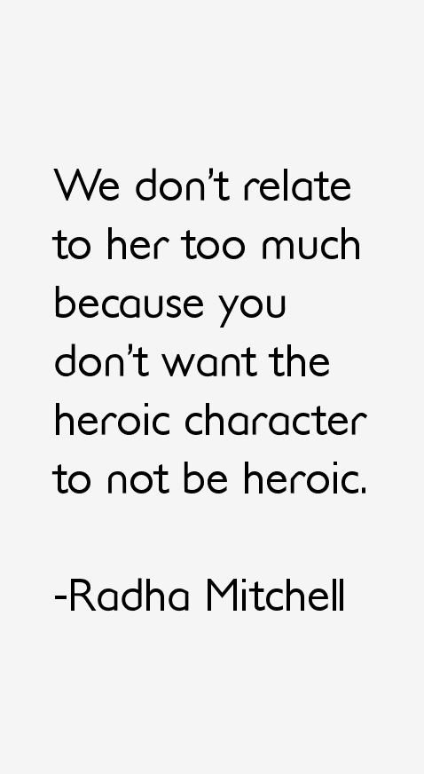 Radha Mitchell Quotes