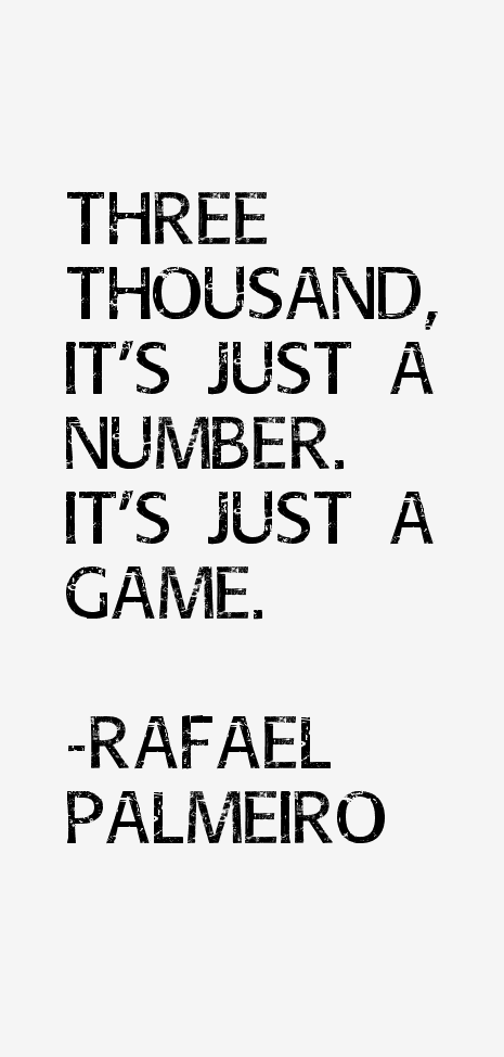 Rafael Palmeiro Quotes