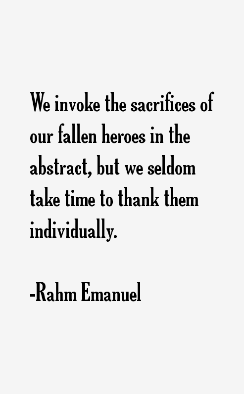 Rahm Emanuel Quotes