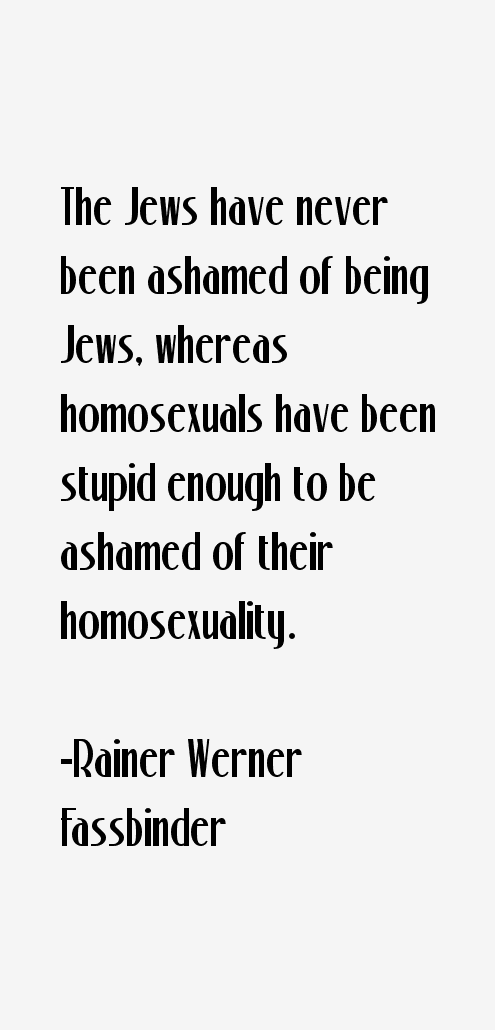 Rainer Werner Fassbinder Quotes