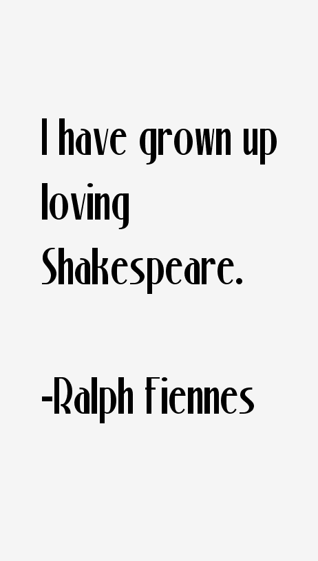 Ralph Fiennes Quotes