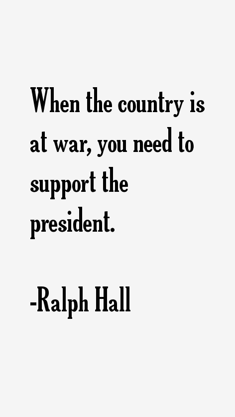 Ralph Hall Quotes