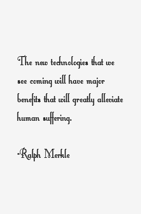 Ralph Merkle Quotes