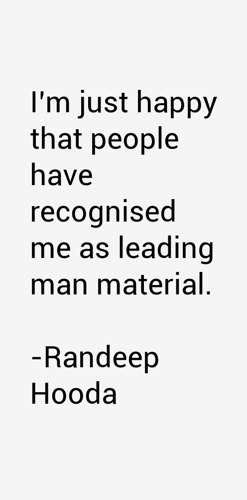Randeep Hooda Quotes
