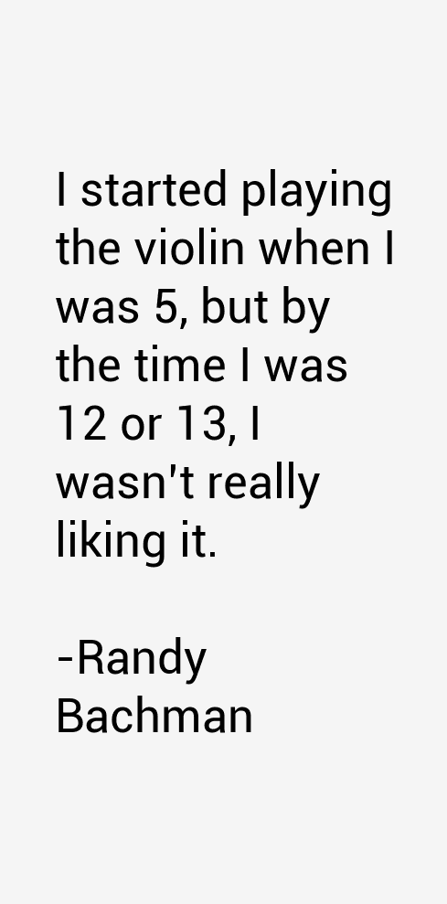 Randy Bachman Quotes