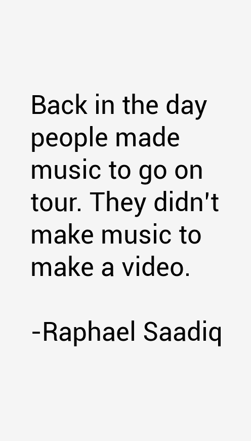 Raphael Saadiq Quotes