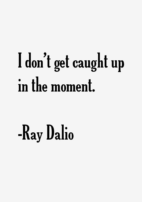 Ray Dalio Quotes