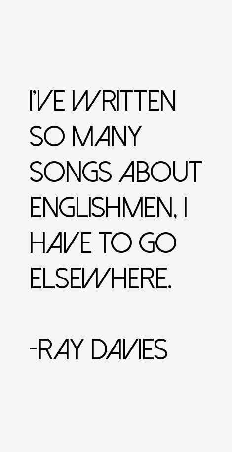 Ray Davies Quotes
