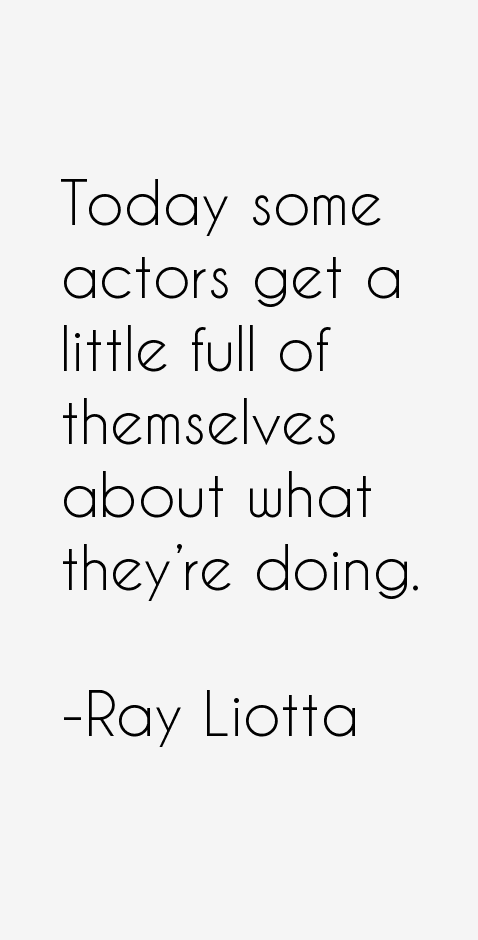Ray Liotta Quotes